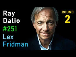 Ray Dalio 深度訪談：金錢、權力、帝國興衰與世界新秩序 (Lex Fridman 筆記)
